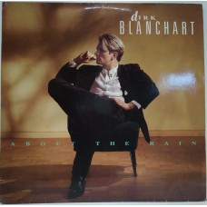 Dirk Blanchart – About The Rain