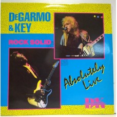 Degarmo & Key ‎– Rock Solid: Absolutely Live